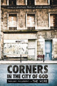 Corners in the City of God