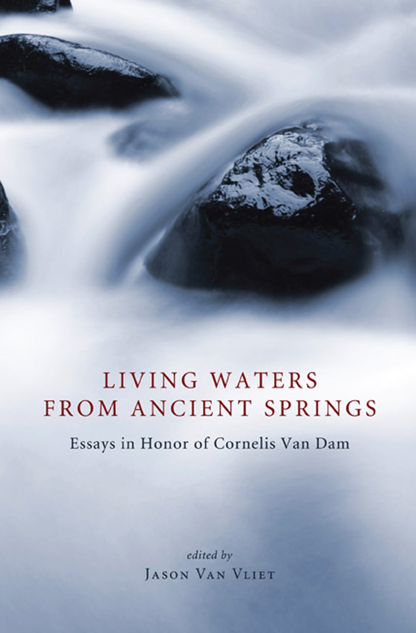 Living Waters From Ancient Springs