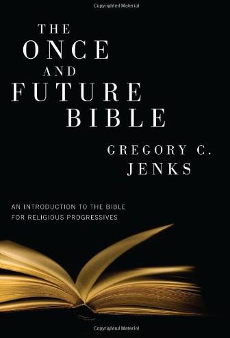 Once and Future Bible