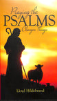 Praying the Psalms Changes Things