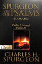 Spurgeon on the Psalms #01: Psalm 1-25 (#01 in Spurgeon On The Psalms Series)