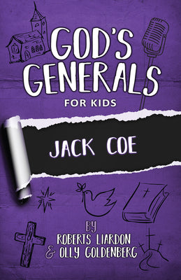 Jack Coe (#11 in God's Generals For Kids Series)