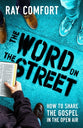 The Word on the Street: How to Share the Gospel in the Open Air