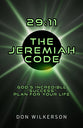 29:11 The Jeremiah Code: God's Incredible "Success" Plan For Your Life
