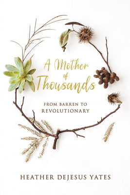 A Mother of Thousands: From Barren to Revolutionary
