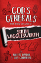 Smith Wigglesworth (#02 in God's Generals For Kids Series)