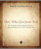They Who Give From Evil