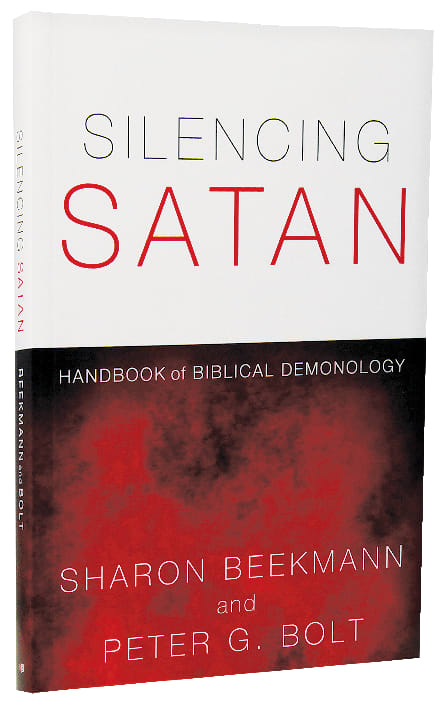Silencing Satan: Handbook of Biblical Demonology