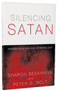 Silencing Satan: Handbook of Biblical Demonology