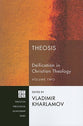 Theosis - Deification in Christian Theology (Volume 2) (Princeton Theological Monograph Series)