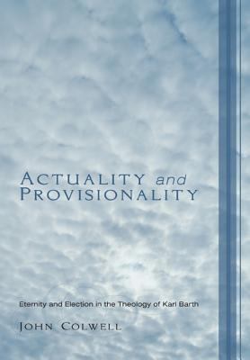 Actuality & Provisionality