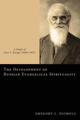 The Development of Russian Evangelical Spirituality