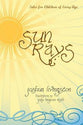 Sun Rays: Tales For Children of Every Age