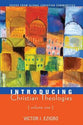 Introducing Christian Theologies (Volume One)
