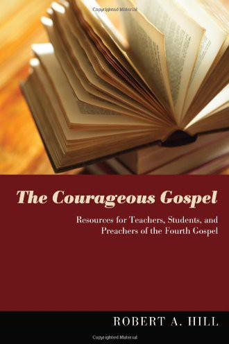 The Courageous Gospel