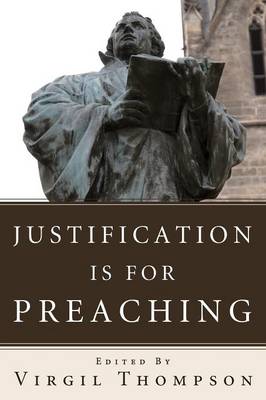 Justification is For Preaching