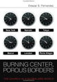 Burning Center, Porous Borders