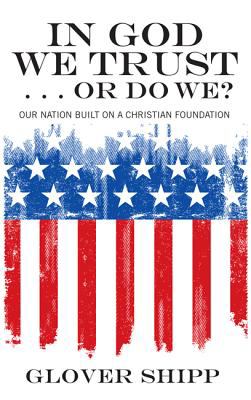 In God We Trust... Or Do We?