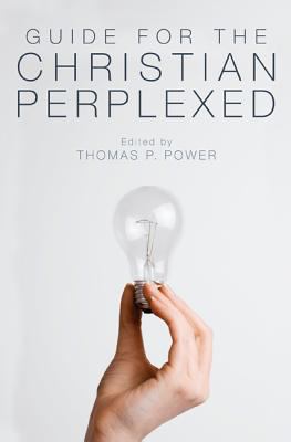 Guide For the Christian Perplexed