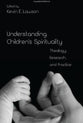 Understanding Children's Spirituality