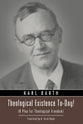 Theological Existence To-Day! (Karl Barth Series)