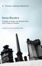 Danse Macabre: Thoughts on Death and Memento Mori From a Hospice Chaplain