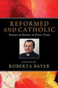 Reformed and Catholic