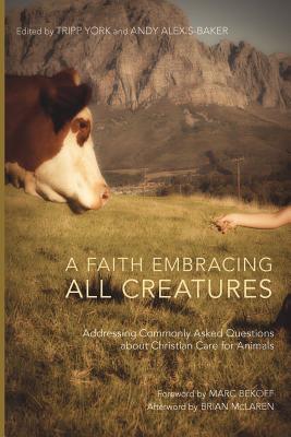 A Faith Embracing All Creatures