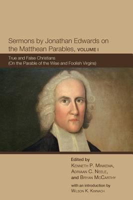Sermons By Jonathan Edwards on the Matthean Parables