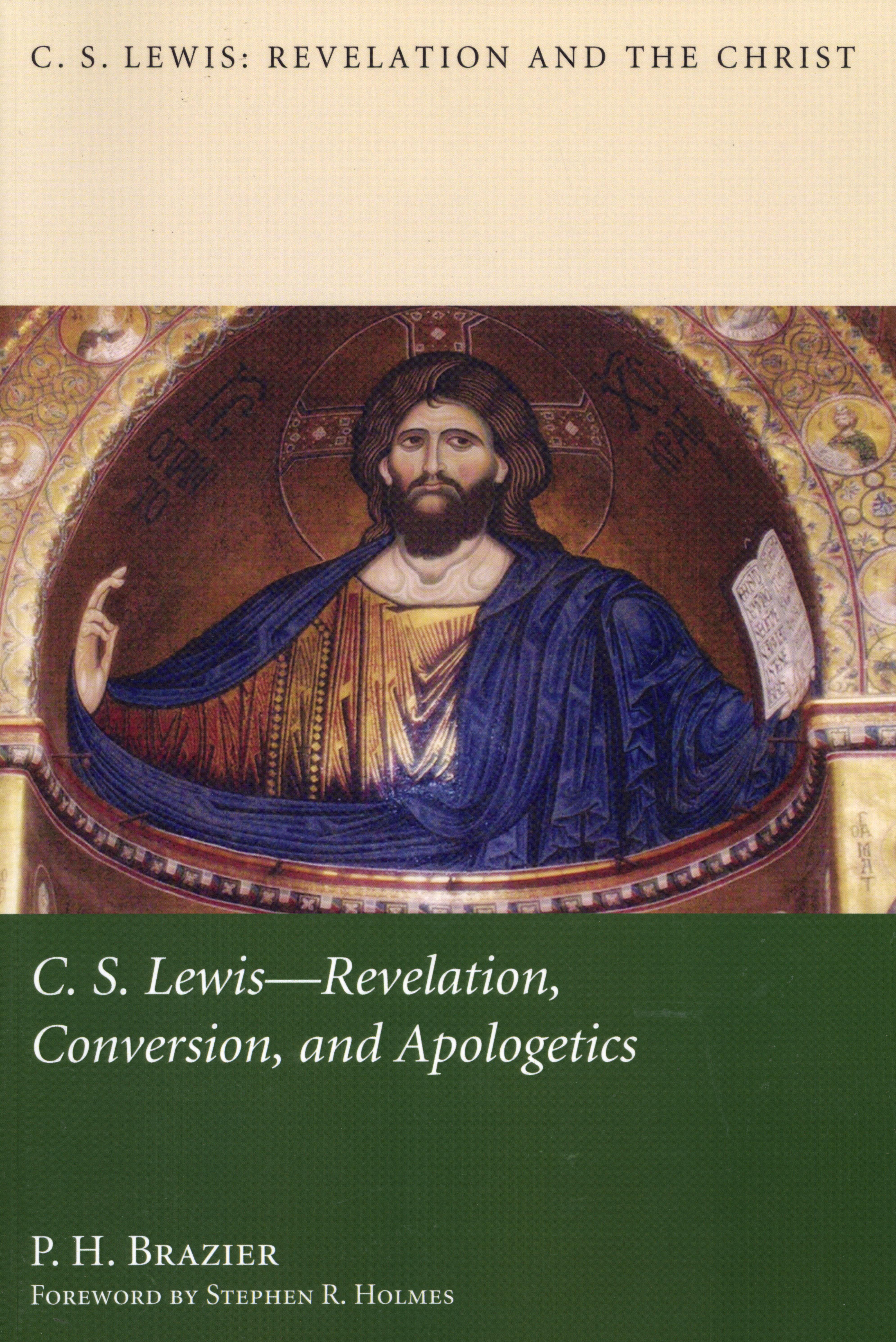 Lewis: Revelation, Conversion, and Apologetics