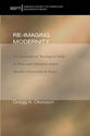 Re-Imaging Modernity (American Society Of Missiology Monograph Series)