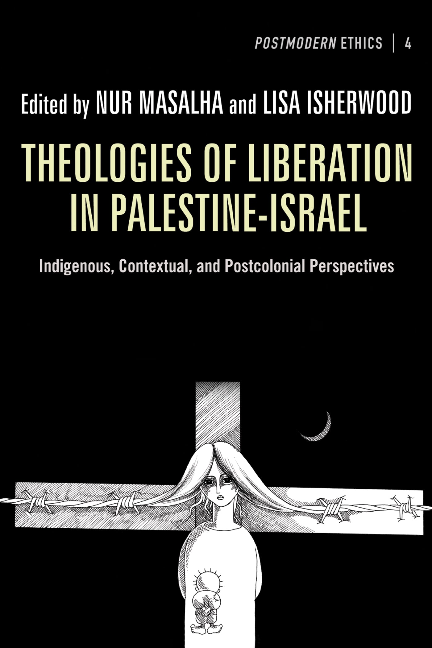 Theologies of Liberation in Palestine-Israel (Princeton Theological Monograph Series)