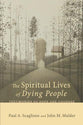 The Spiritual Lives of Dying People