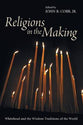 Religions in the Making
