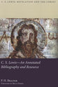 C. S. Lewis An Annotated Bibliography and Resource