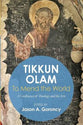 'Tikkun Olam' -To Mend the World: A Confluence of Theology and the Arts