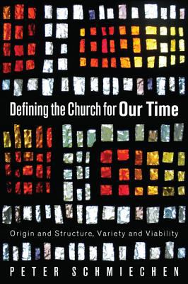 Defining the Church For Our Time