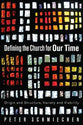 Defining the Church For Our Time