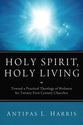 Holy Spirit, Holy Living