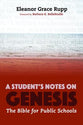A Student's Notes on Genesis: The Bible For Public Schools