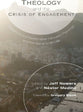 Theology and the Crisis of Engagement