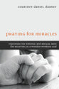Praying For Miracles