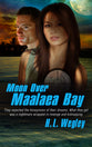 Moon Over Maalaea Bay (#03 in Pure Genius Series)