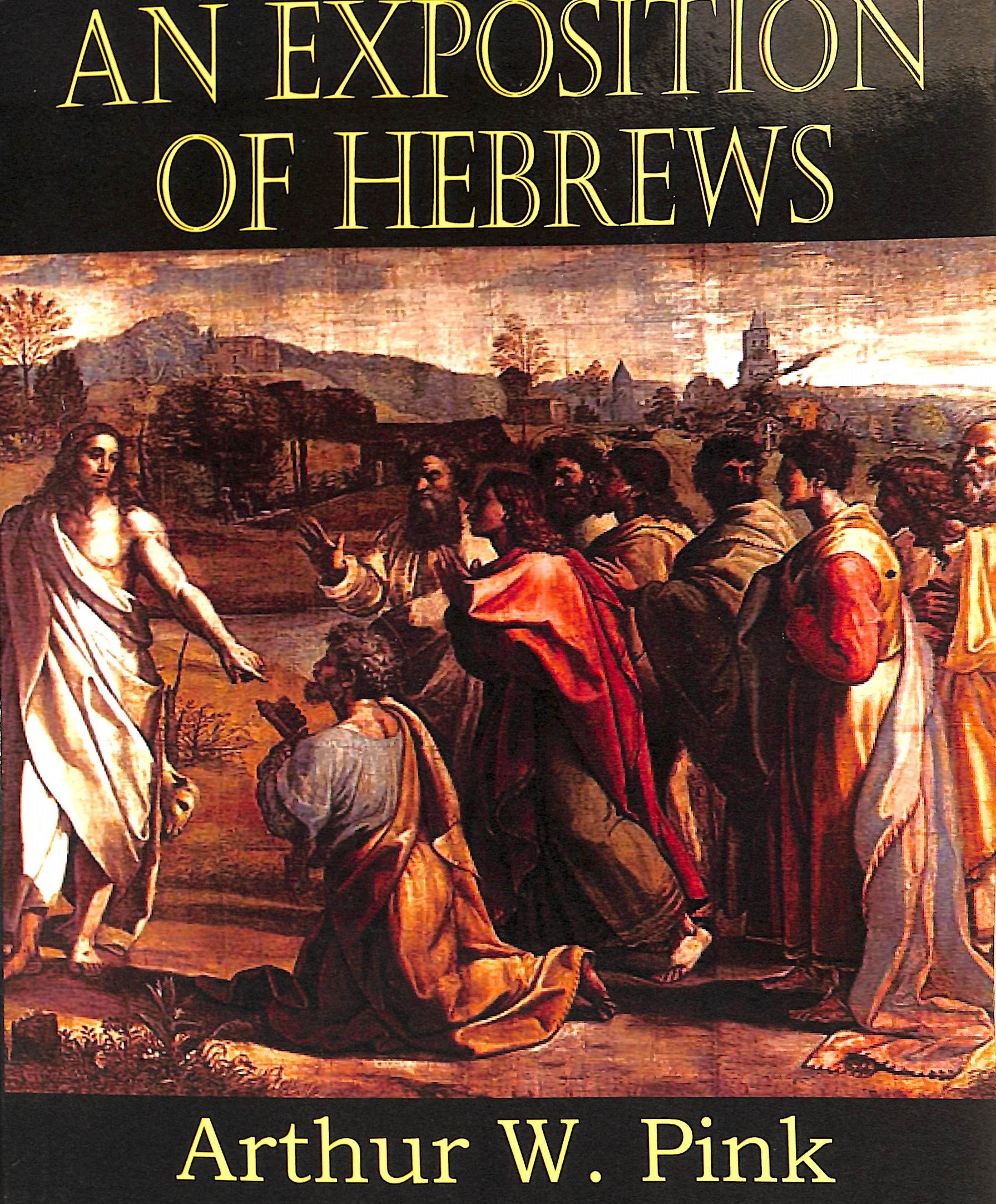 An Exposition of Hebrews