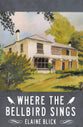 Where the Bellbird Sings