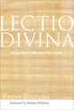 Lectio Divina: From God's Word to Our Lives (Voices From The Monastery Series)