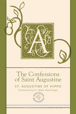 The Confessions of Saint Augustine (Paraclete Essentials Series)