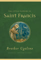 The Little Flowers of Saint Francis (Paraclete Heritage Edition Series)