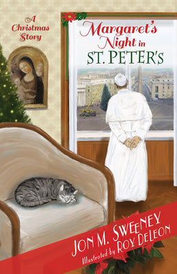Margaret's Night in St. Peter's (A Christmas Story) (#02 in Pope's Cat Series)
