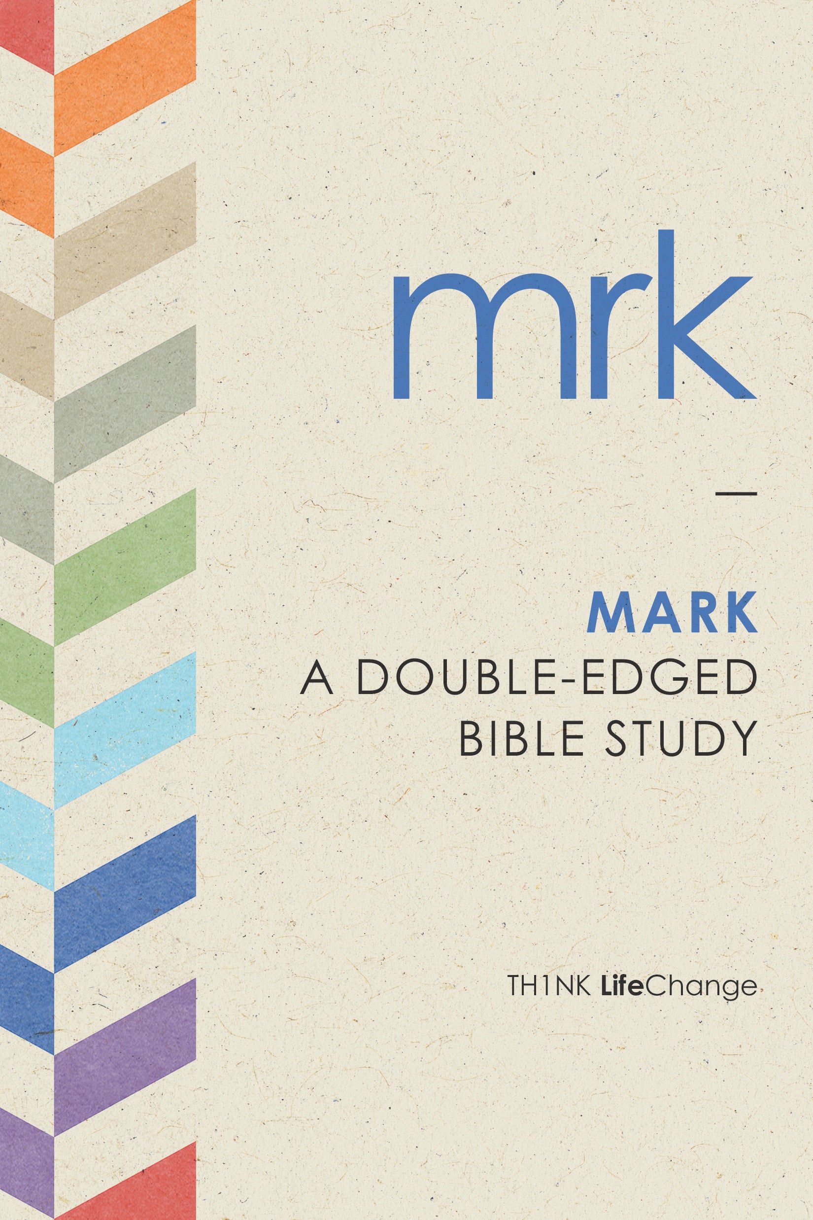 Mark (Th1nk Lifechange Series (Think))